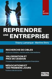 Reprendre une entreprise : recherche de cibles, valorisation et prix de cession, négociations et 100 premiers jours