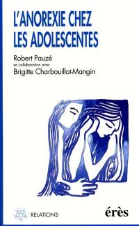 L'anorexie chez les adolescentes : solution ou problème ?