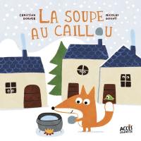 La soupe au caillou