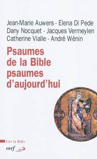 Psaumes de la Bible, psaumes d'aujourd'hui