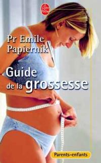 Le guide de la grossesse