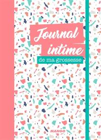 Journal intime de ma grossesse