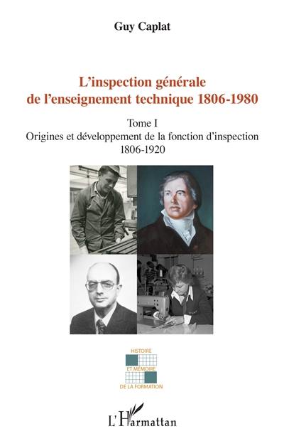 L'inspection générale de l'enseignement technique 1806-1980