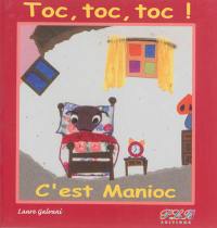 Toc, toc, toc ! C'est Manioc