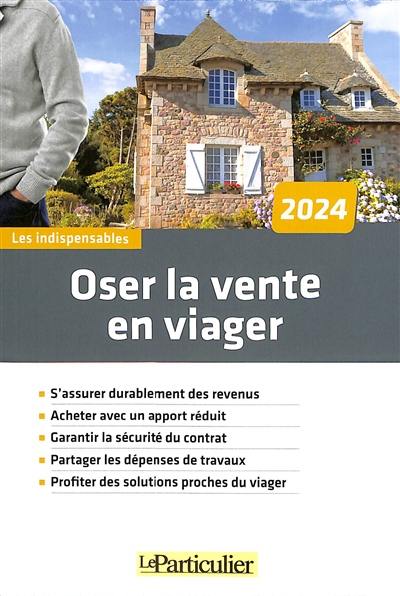 Oser la vente en viager 2024