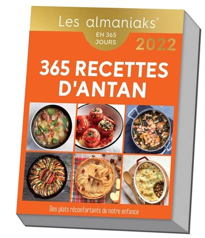 365 recettes d'antan : des plats réconfortants de notre enfance : en 365 jours, 2022