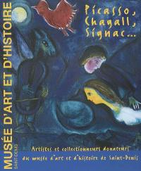 Picasso, Chagall, Signac... : artistes et collectionneurs donateurs du Musée d'art et d'histoire de Saint-Denis