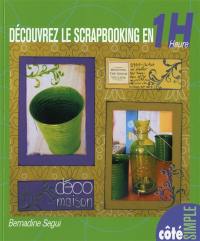 Découvrez le scrapbooking en 1 heure