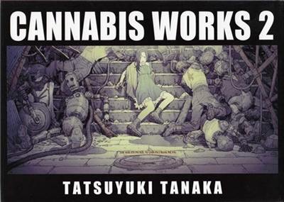 Tatsuyuki Tanaka Cannabis Works 2