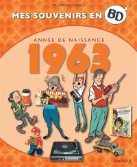 Mes souvenirs en BD. Vol. 24. Année de naissance : 1963