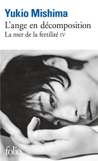 La mer de la fertilité. Vol. 4. L'ange en décomposition