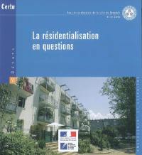 La résidentialisation en question