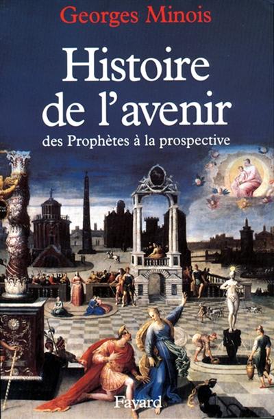 Histoire de l'avenir