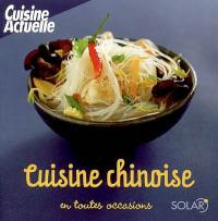 Cuisine chinoise en toutes occasions