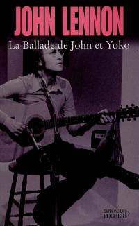 La ballade de John et Yoko