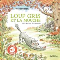 Loup gris et la mouche