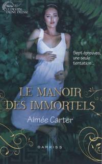 Le destin d'une déesse. Le manoir des immortels