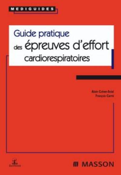 Guide pratique des épreuves d'effort cardiorespiratoires