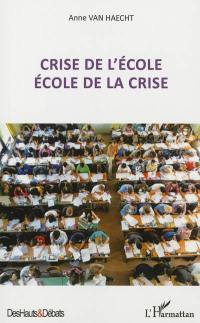 Crise de l'école, école de la crise