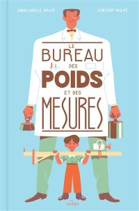 Le bureau des poids et des mesures