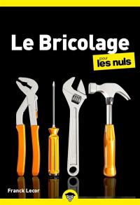 Le bricolage pour les nuls