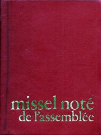 Missel noté de l'assemblée : chanter la liturgie