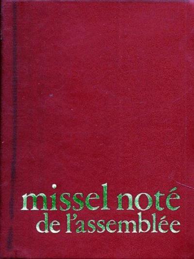 Missel noté de l'assemblée : chanter la liturgie