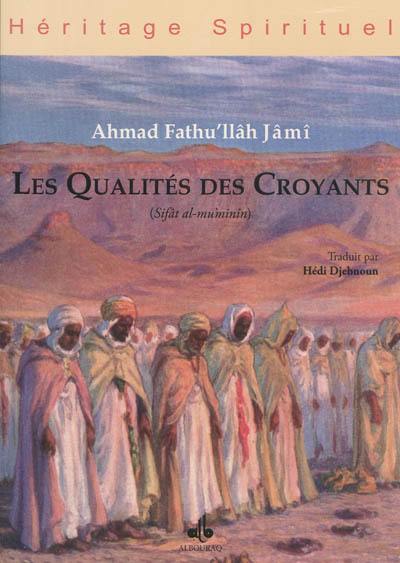 Les qualités des croyants : (sifât al-mu'minîn)