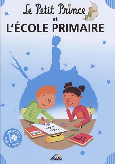 Le Petit Prince et l'école primaire