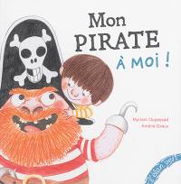 Mon pirate à moi !