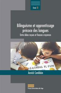 Bilinguisme et apprentissage précoce des langues : entre idées reçues et fausses croyances