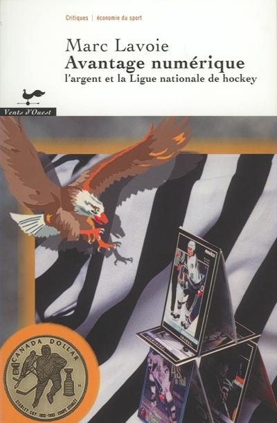 Avantage numérique : argent et la Ligue nationale de hockey