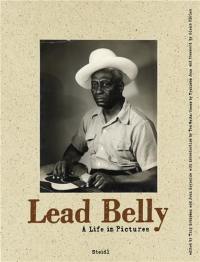 Lead Belly A Life in Pictures