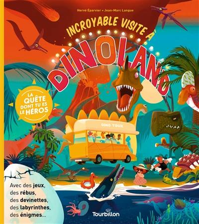 Incroyable aventure à Dinoland