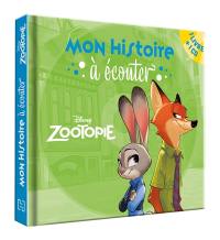 Zootopie : mon histoire à écouter