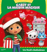 Gabby et la maison magique. Un Noël chabuleux