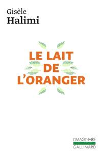 Le lait de l'oranger