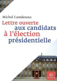 Lettre ouverte aux candidats à l'élection présidentielle