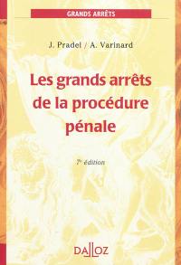 Les grands arrêts de la procédure pénale