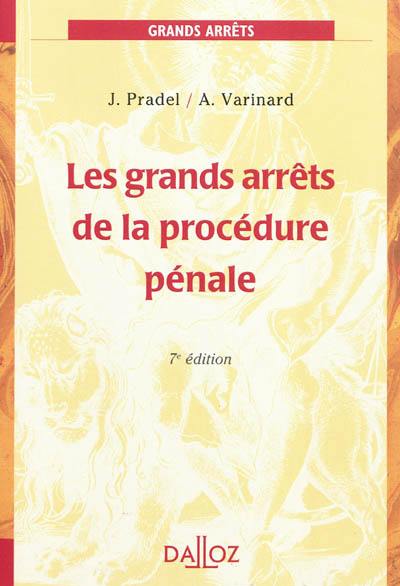 Les grands arrêts de la procédure pénale