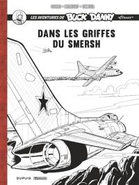 Les aventures de Buck Danny : classic. Dans les griffes du Smersh