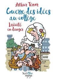 Guerre des idées au collège : laïcité en danger