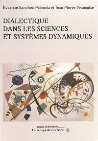 Dialectique dans les sciences et systèmes dynamiques