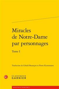 Miracles de Notre-Dame par personnages. Vol. 1