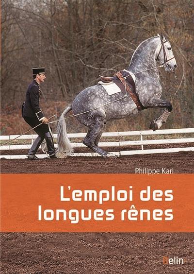 L'emploi des longues rênes