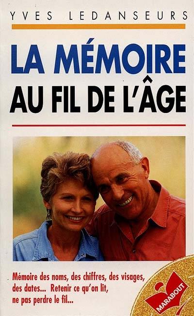 La mémoire au fil de l'âge