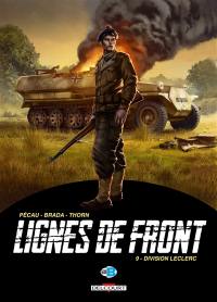 Lignes de front. Vol. 9. Division Leclerc