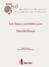 Les baux commerciaux. Handelshuur