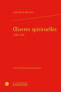 Oeuvres spirituelles : 1510-1516