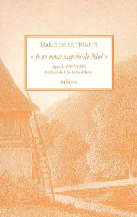 Je te veux auprès de moi : agenda 1927-1930